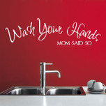 Wash Your Hands Vinyl Wall Decal