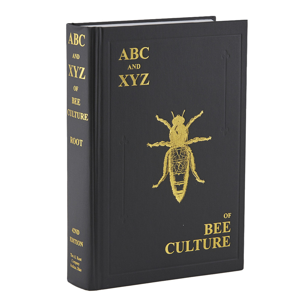 ABC and XYZ of Bee Culture 42nd Edition