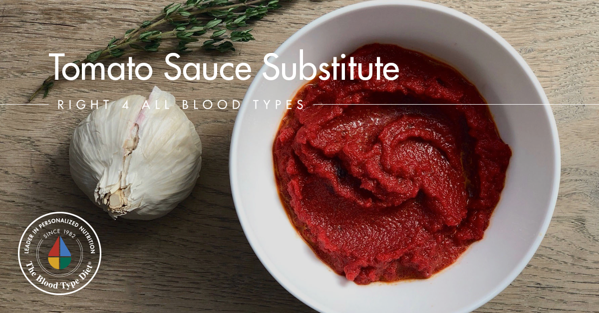 Tomato Sauce Substitute Right 4 All Blood Types D'Adamo