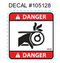 105128 - DECAL DANGER BELTS