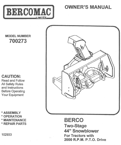 700273 } TwoStage 44¨ Snowblower for tractors with 2000 R.P.M P.T.O