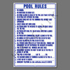 X4036 SIGN-"POOL RULES" 24"X36" #R234100 SIGN POOL RULES 6  PK N.CAROLINA 24 X 36