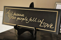 All Because Two People Fell In Love Carved Engraved Wood Sign 5x20