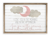 I Love You In The Morning And In The Afternoon Nursery Wall Sign Decor Kid's Room