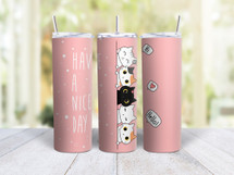 20oz Skinny Tumbler Cats Have A Nice Day - Stainless Steel Double Wall Insulated Cup With Lid And Straw