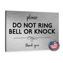 Brushed Aluminum ACM "Please Do Not Ring Bell Or Knock" Sign - Ideal For Home And Office Use