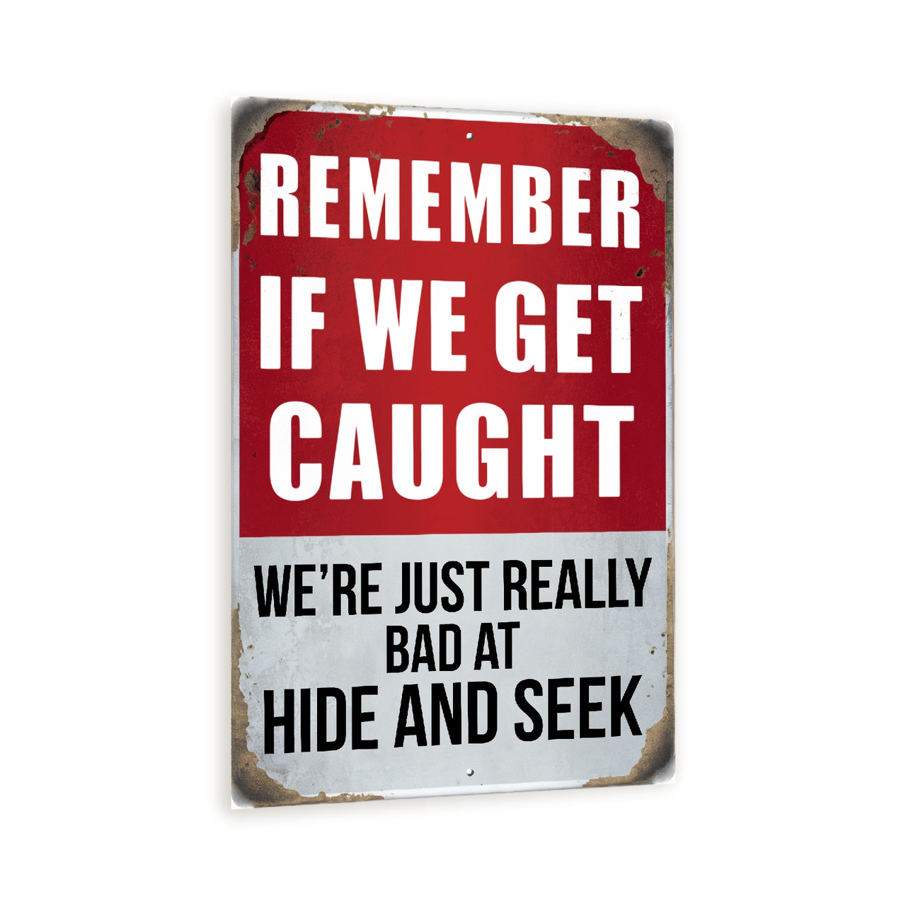 Vintage Wandschild „Remember We Got Caught“ – 20 X 30 Cm, Rustikale Deko Für Zuhause
