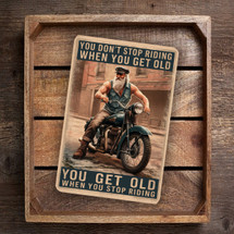 Vintage-Style "You Don't Stop Riding When You Get Old" Sign - Elderly Man On Motorcycle - Inspirational Wall Art With Text