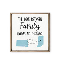 Personalized The Love Between Family Knows No Distance State Shapes Printed Sign (Framed) Unique Gift For Family That Are Far From Home