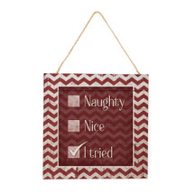 Naughty Nice I Tried Wooden Plank Sign 7.5 x 7.5