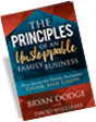 The Principles of an Unstoppable Family Business