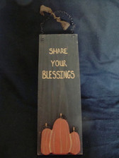 FALL  WOOD  PLAQUE  * SHARE YOUR BLESSINGS  *  NEW