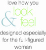 Glamorise Elegance - love how you look & feel - designed especially for the full-figured woman