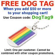 FREE with $50 or more! Coupon Code: DOGTAG9 - Get (1) LGBT Classic Gay Flag Rainbow Dog Tag - LGBT Gay and Lesbian Pride Necklace