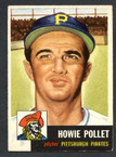 1953 Topps Baseball # 083  Howie Pollet Pittsburgh Pirates EX