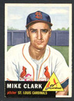 1953 Topps Baseball # 193  Mike Clark St. Louis Cardinals EX/MT