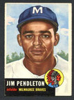 1953 Topps Baseball # 185  Jim Pendleton Milwaukee Braves EX