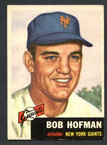 1953 Topps Baseball # 182  Bob Hofman New York Giants EX