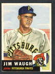 1953 Topps Baseball # 178  Jim Waugh Pittsburgh Pirates EX/MT