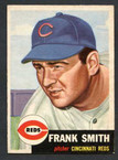 1953 Topps Baseball # 116  Frank Smith Cincinnati Reds EX/MT