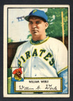 1952 Topps Baseball # 073 William Werle Pittsburgh Pirates VG-1