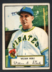 1952 Topps Baseball # 073 William Werle Pittsburgh Pirates VG-2