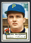 1952 Topps Baseball # 138 Bill MacDonald Pittsburgh Pirates EX