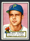 1952 Topps Baseball # 166 Paul LaPalme Pittsburgh Pirates EX