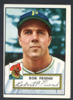 1952 Topps Baseball # 233 Bob Friend Pittsburgh Pirates VG-2
