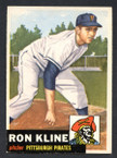 1953 Topps Baseball # 175  Ron Kline Pittsburgh Pirates EX
