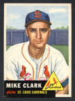 1953 Topps Baseball # 193  Mike Clark St. Louis Cardinals EX