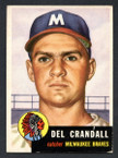 1953 Topps Baseball # 197  Del Crandall Milwaukee Braves EX