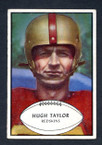 1953 Bowman Football # 084  Hugh Taylor Washington Redskins VG