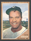 1962 Topps Baseball # 463  Hank Bauer Kansas City Athletics EX/MT