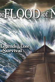 Flood Of Noah: Legends & Lore Of Survival