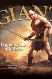 Giants: Legends & Lore Of Goliaths