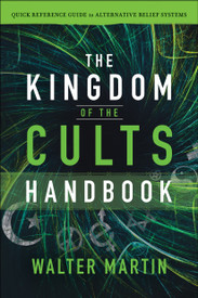 Kingdom Of The Cults Handbook