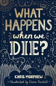 What Happens When We Die