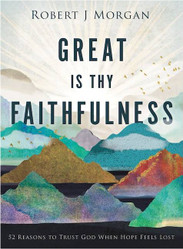 Great Is Thy Faithfulness - Morgan