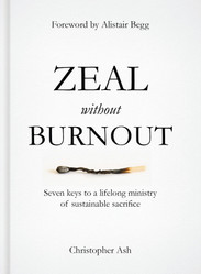 Zeal Without Burnout