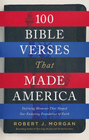 100 Bible Verses That Made America
