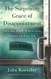 Surprising  Grace Of Disappointment
