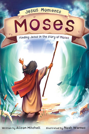 Jesus Moments - Moses