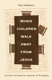 When Children Walk Away From Jesus