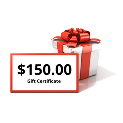 Gift Certificate for One Hundred Fifty  Dollar Value ($150)
