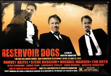Reservoir Dogs Poster Red Vic Movie House San Fran 2011 Scott Johnson Hangar 18