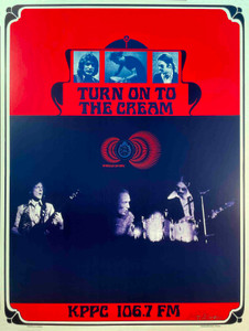 Turn On to the Cream Poster KPPC 1968 2nd Pt Litho Signed Bob Masse Includes COA