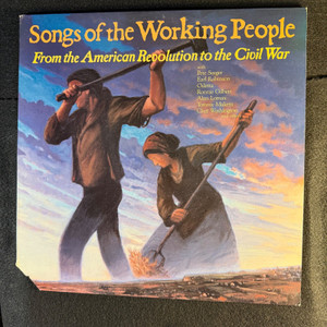 Earl Robinson & Friends – Songs of the Working People 1988 Flying Fish Mini LP