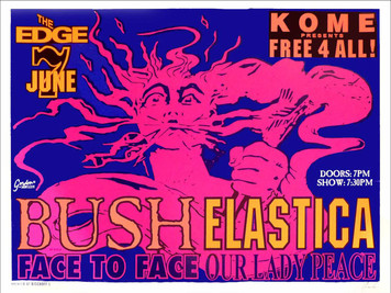 Bush Face to Face Our Lady Peace Poster the Edge San Jose 1995 Original