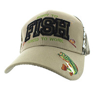 VM181 BORN TO FISH FORCED TO WORK - KHAKI/HUNTING CAMO